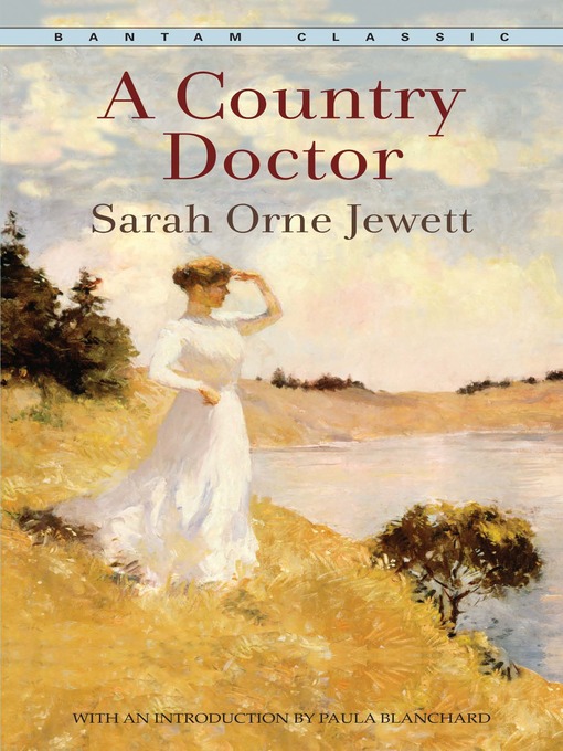 Title details for A Country Doctor by Sarah Orne Jewett - Available